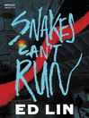 Cover image for Snakes Can't Run